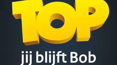 Campagneposter Top jij blijft Bob: Een affiche met de tekst "Top jij blijft Bob" in grote gele letters op een donkergrijze achtergrond. Onderaan staat "Kom veilig Thuis" in een wit kader.