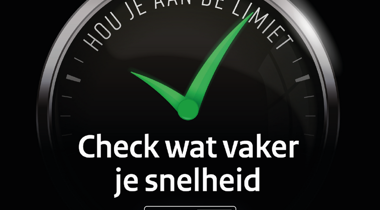 Campagnebeeld met de tekst: 'Hou je aan de limiet. Check wat vaker je snelheid. Kom veilig Thuis.